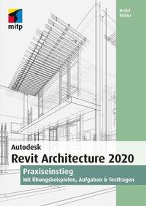 Detlef Ridder: Ridder, D: Autodesk Revit Architecture 2020, Buch