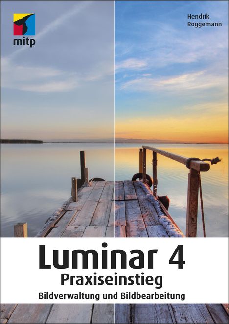 Hendrik Roggemann: Roggemann, H: Luminar 4 Praxiseinstieg, Buch