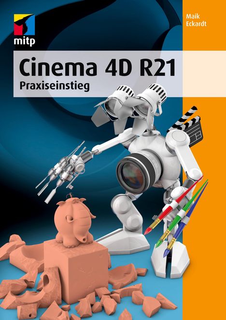 Maik Eckardt: Eckardt, M: Cinema 4D R21, Buch