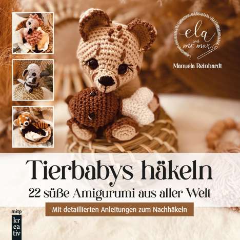 Manuela Reinhardt: Tierbabys häkeln, Buch