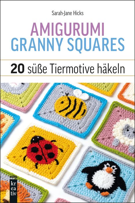 Sarah-Jane Hicks: Amigurumi Granny Squares, Buch