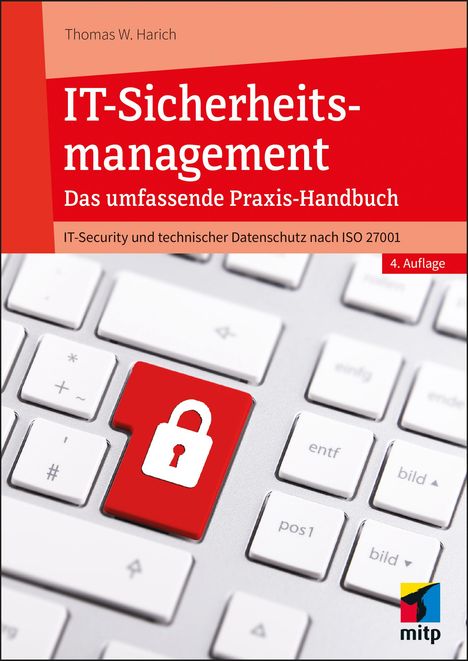 Thomas W. Harich: IT-Sicherheitsmanagement, Buch
