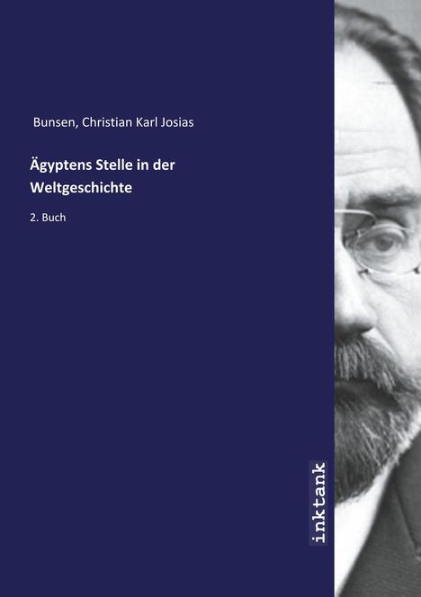 Christian Karl Josias Bunsen: Ägyptens Stelle in der Weltgeschichte, Buch