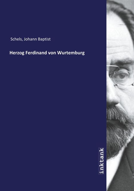 Johann Baptist Schels: Herzog Ferdinand von Wurtemburg, Buch