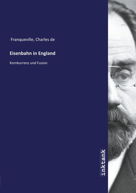 Charles de Franqueville: Eisenbahn in England, Buch
