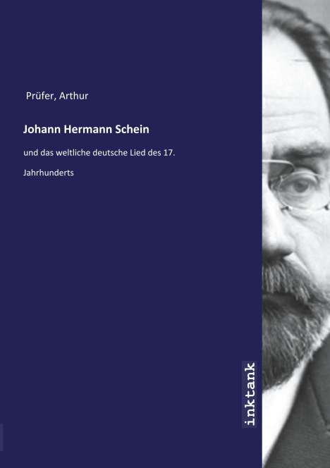 Arthur Prüfer: Johann Hermann Schein, Buch