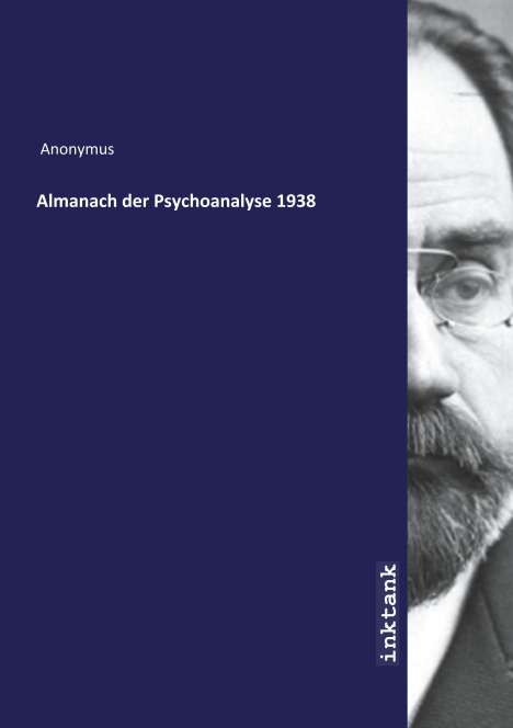 Anonymus: Almanach der Psychoanalyse 1938, Buch
