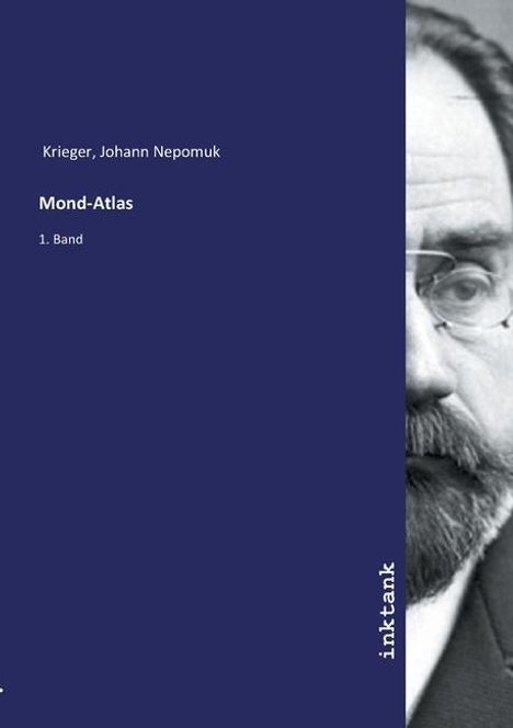 Johann Nepomuk Krieger: Mond-Atlas, Buch