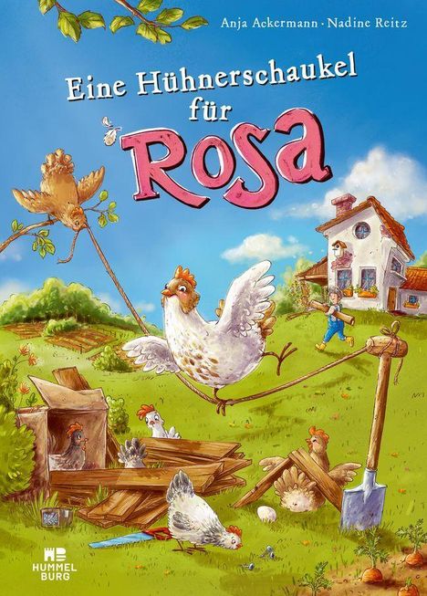 Anja Ackermann: Ackermann, A: Hühnerschaukel für Rosa, Buch
