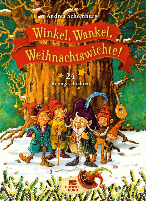 Andrea Schomburg: Schomburg, A: Winkel, Wankel, Weihnachtswichte!, Buch