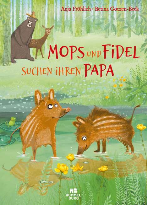 Anja Fröhlich: Fröhlich, A: Mops und Fidel suchen ihren Papa, Buch