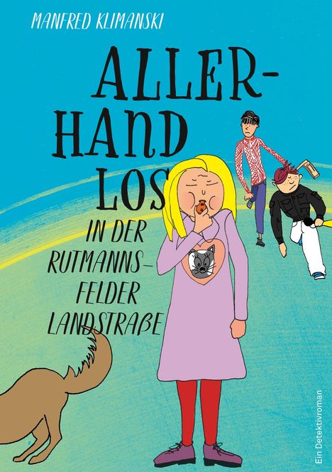 Manfred Klimanski: Allerhand los in der Rutmannsfelder Landstraße, Buch