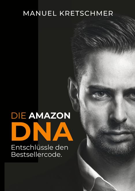 Manuel Kretschmer: Die Amazon DNA, Buch