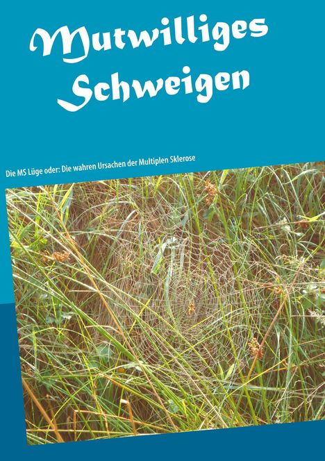 Susanne Adrian: Mutwilliges Schweigen, Buch