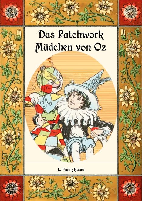 L. Frank Baum: Das Patchwork-Mädchen von Oz - Die Oz-Bücher Band 7, Buch