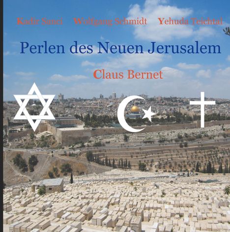 Claus Bernet: Perlen des Neuen Jerusalem, Buch