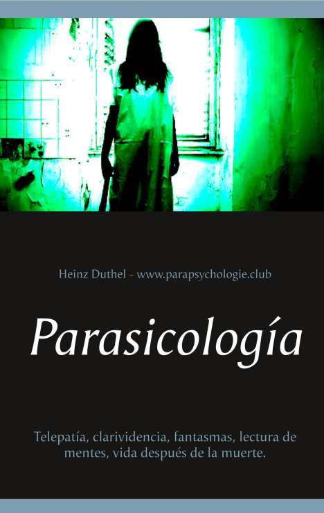 Heinz Duthel: Parasicología, Buch