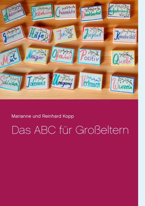 Marianne Und Reinhard Kopp: Das ABC für Großeltern, Buch