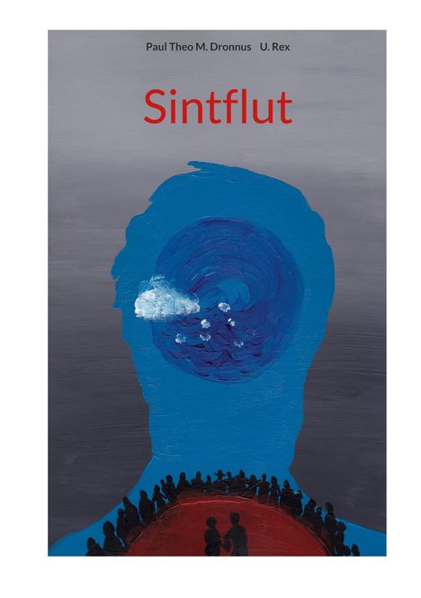 Paul Theo M. Dronnus: Sintflut, Buch