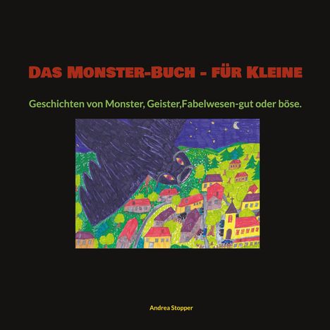 Andrea Stopper: Das Monster-Buch - für Kleine, Buch