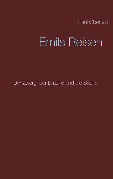 Paul Oberfeld: Oberfeld, P: Emils Reisen, Buch