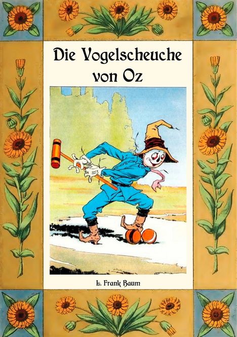 L. Frank Baum: Die Vogelscheuche von Oz - Die Oz-Bücher Band 9, Buch