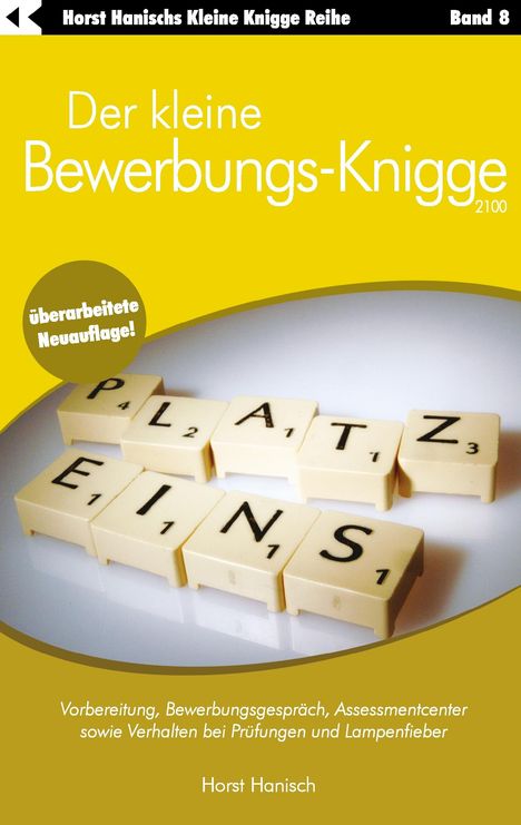 Horst Hanisch: Der kleine Bewerbungs- und Vorstellungs-Knigge 2100, Buch