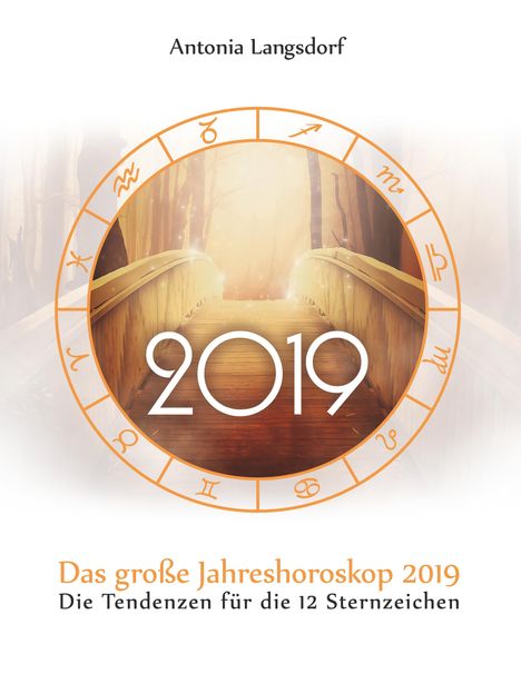 Antonia Langsdorf: Das große Jahreshoroskop 2019, Buch