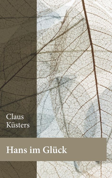 Claus Küsters: Hans im Glück, Buch