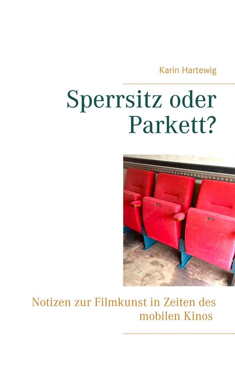 Karin Hartewig: Sperrsitz oder Parkett?, Buch