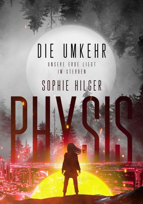 Sophie Hilger: Physis 2, Buch