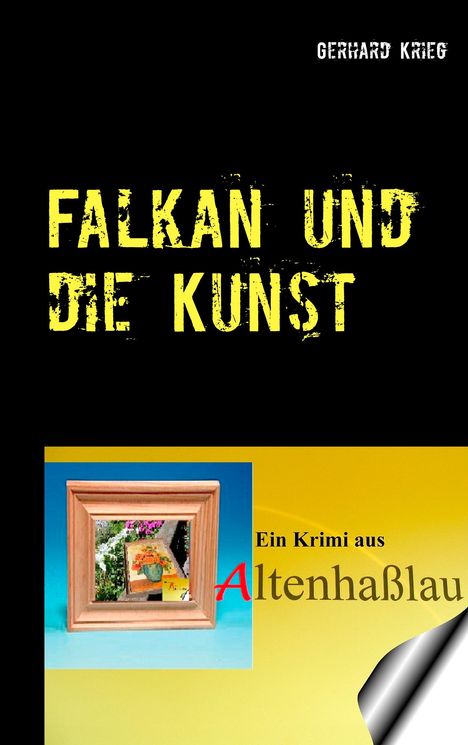 Gerhard Krieg: Falkan und die Kunst, Buch