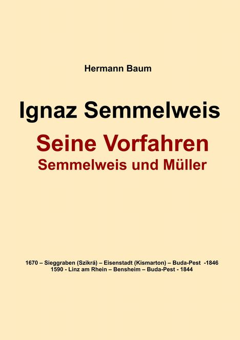 Hermann Baum: Baum, H: Ignaz Semmelweis, Buch