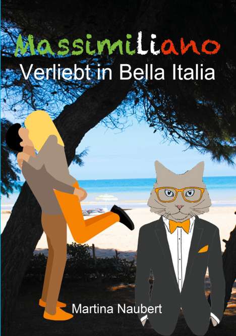 Martina Naubert: Massimiliano Verliebt in Bella Italia, Buch