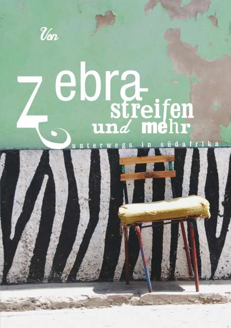 Tanja Sailer: Von Zebrastreifen und mehr, Buch
