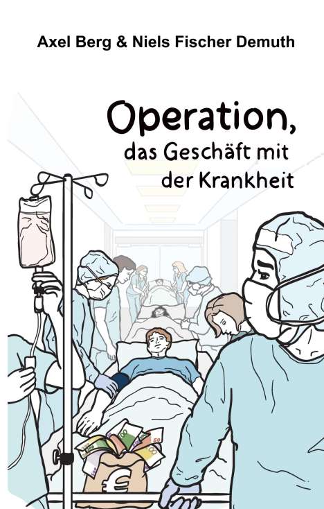 Axel Berg: Operation, Buch