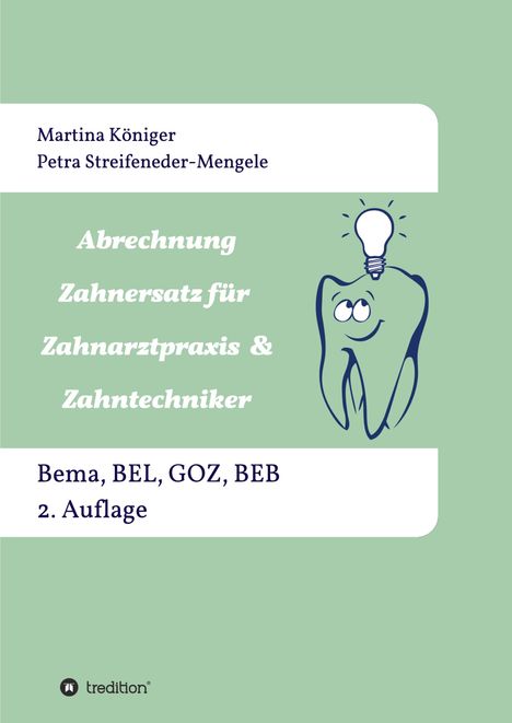 Petra Streifeneder-Mengele: Abrechnung Zahnersatz für Zahnarztpraxis & Zahntechniker, Buch
