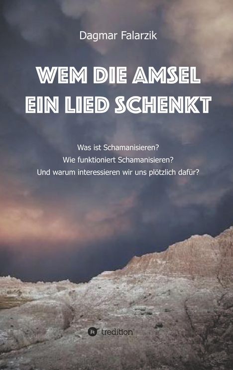 Dagmar Falarzik: Wem die Amsel ein Lied schenkt, Buch