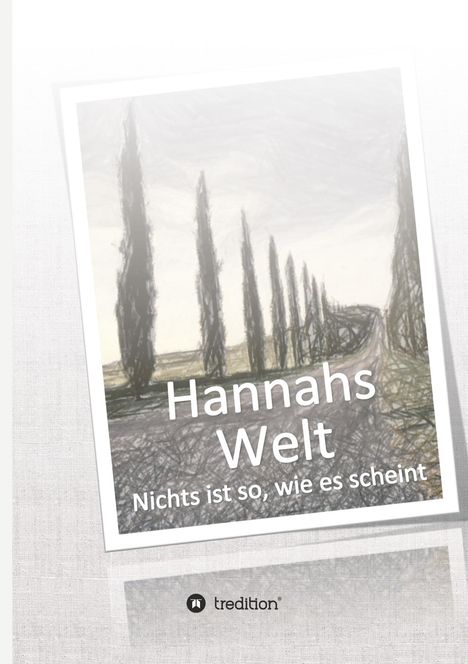 Maik Kohlbus: Hannahs Welt, Buch