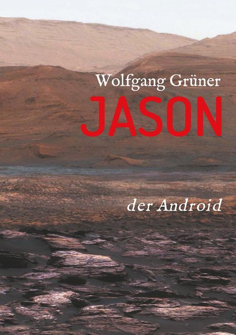 Wolfgang Grüner: Jason, Buch
