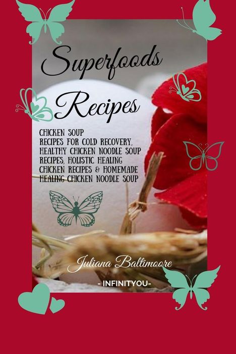 Juliana Baltimoore: Superfoods Recipes, Buch