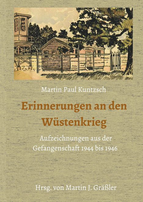 Martin Paul Kuntzsch: Erinnerungen an den Wüstenkrieg, Buch