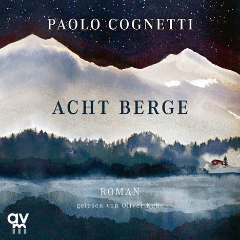Paolo Cognetti: Acht Berge, MP3-CD