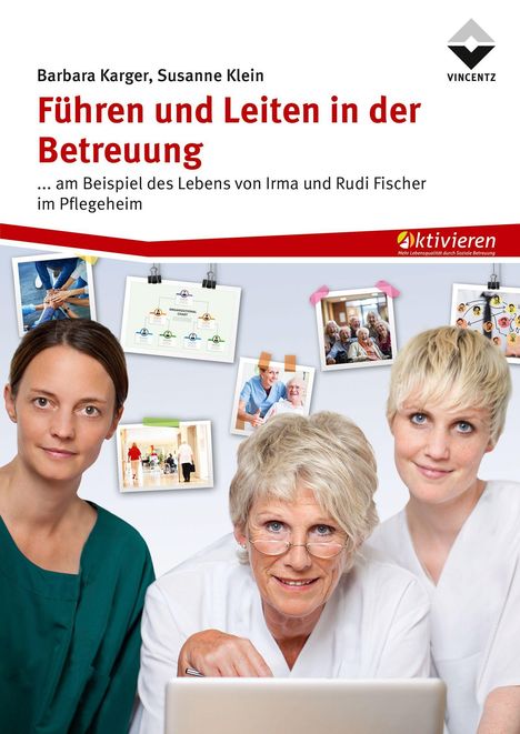 Barbara Karger: Führen und Leiten in der Betreuung, Buch