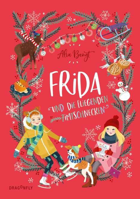Alva Bengt: Frida und die fliegenden Zimtschnecken, Buch