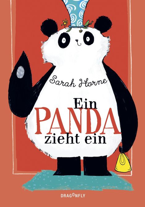 Sarah Horne: Ein Panda zieht ein, Buch