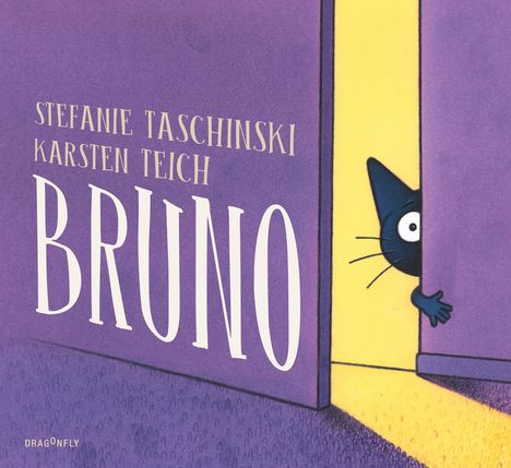 Stefanie Taschinski: Bruno, Buch