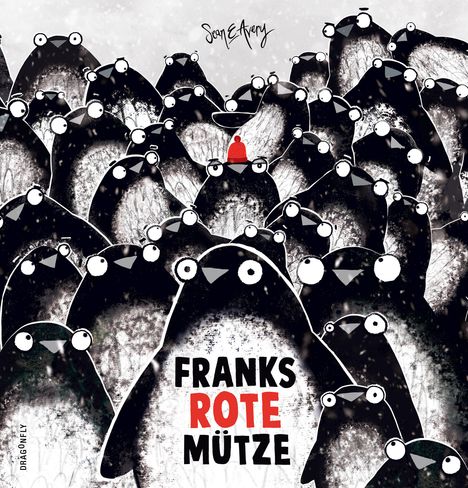 Sean E. Avery: Franks rote Mütze, Buch