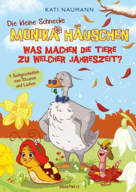 Kati Naumann: Die kleine Schnecke Monika Häuschen 5: Was machen die Tiere zu welcher Jahreszeit?, Buch