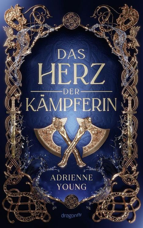 "Das Herz der Kämpferin" steht in goldener Schrift auf blauem Hintergrund, umrahmt von Gold-Ornamenten und zwei gekreuzten Äxten.